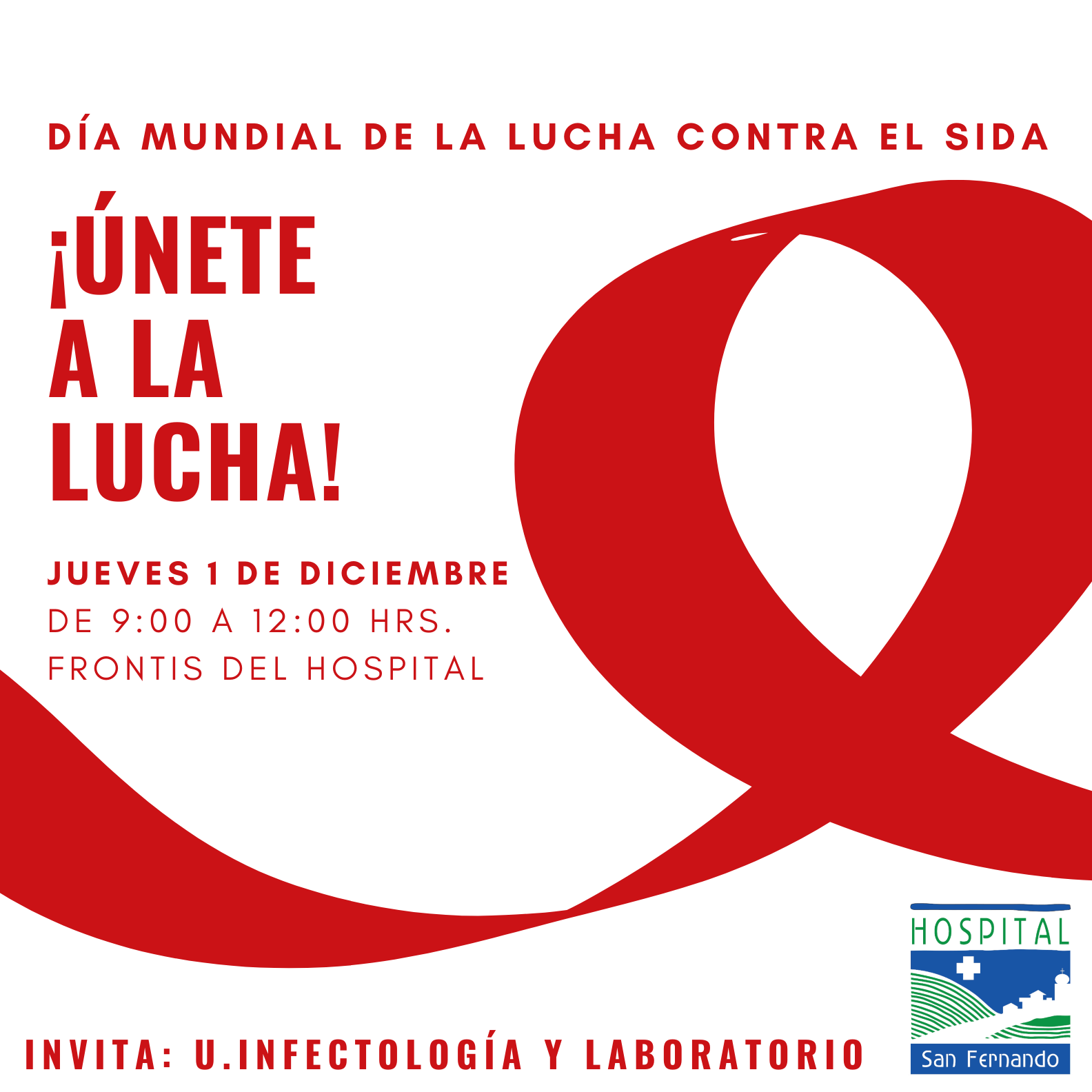 Este 1 de diciembre conmemoraremos el “Día Mundial de la lucha contra el VIH” en Hospital San Fernando